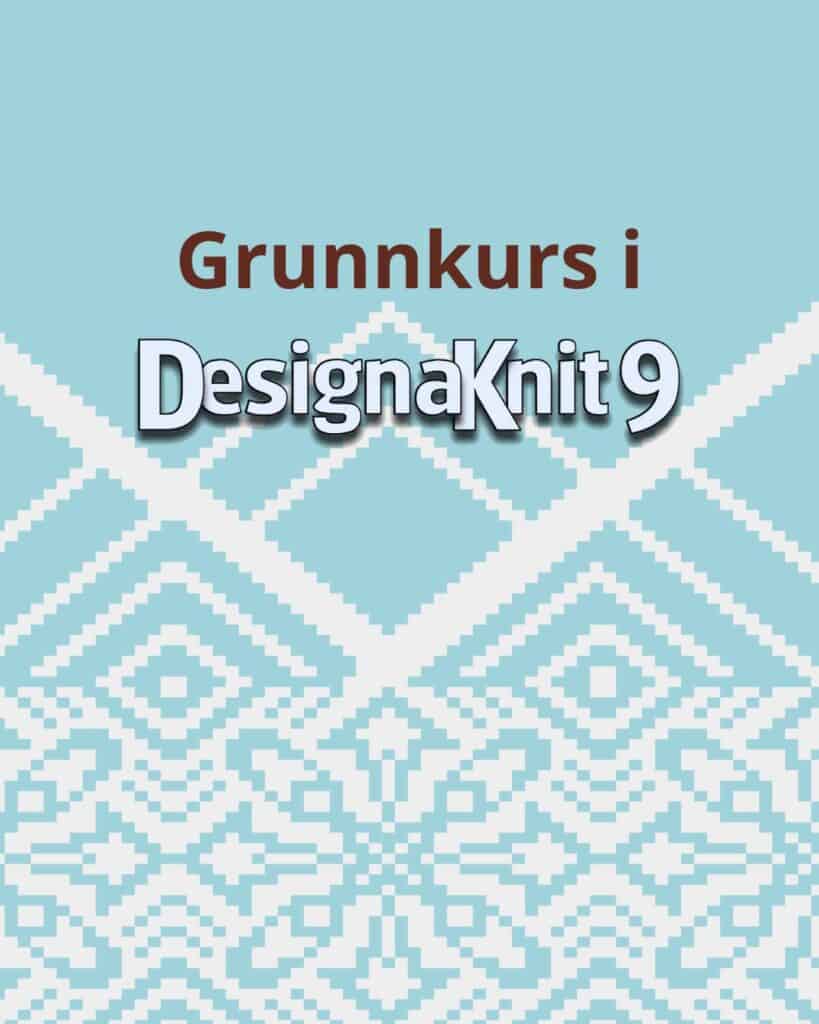 Grunnkurs i DesignaKnit 9